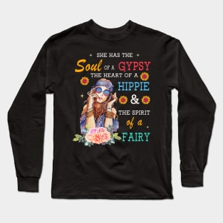 She has the soul of a gypsy Long Sleeve T-Shirt